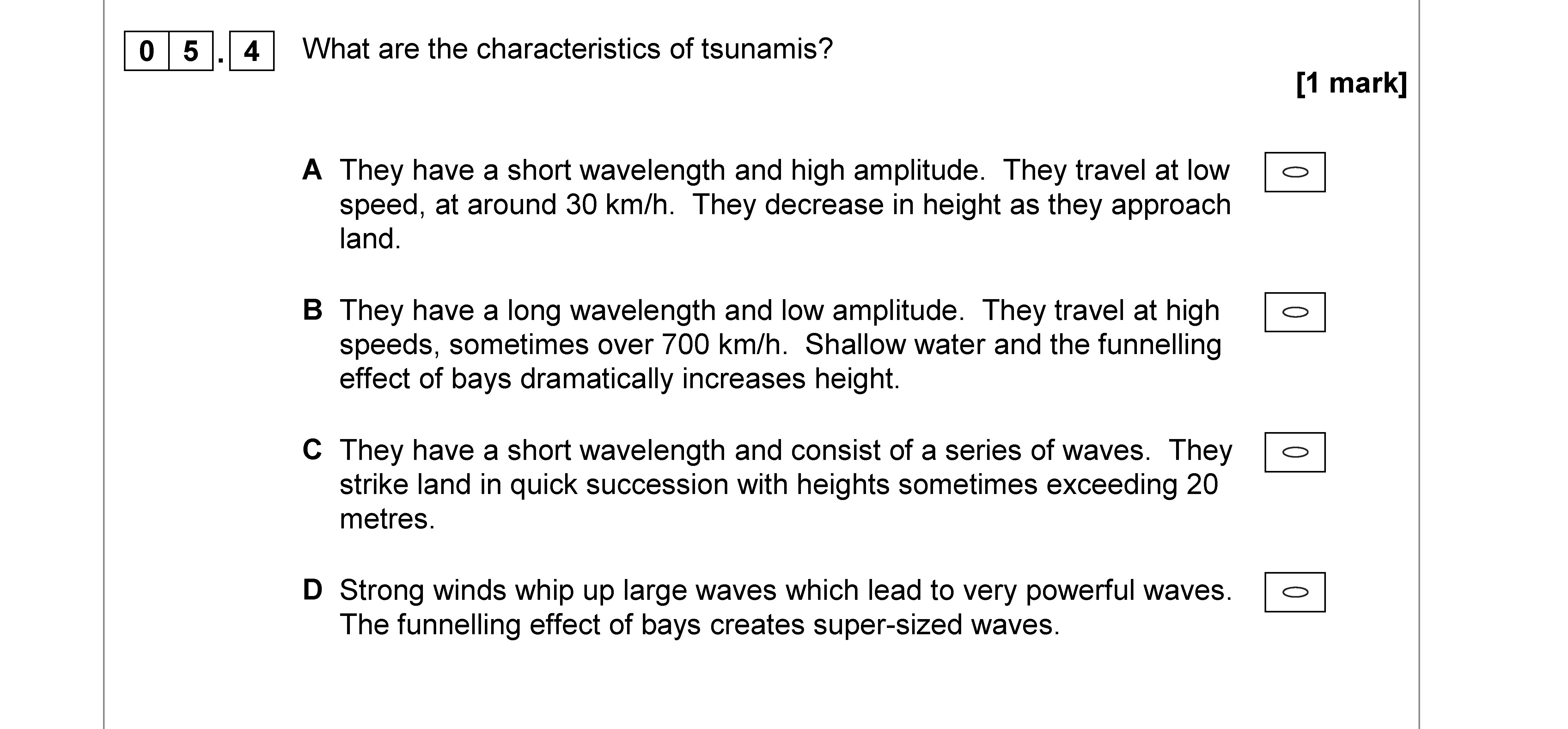What-are-the-characteristics-of-tsunamis?--A)-They-have-a-short-wavelength-and-high-amplitude-AQA-A-Level Geography-Question 5-2018-Paper 1.png